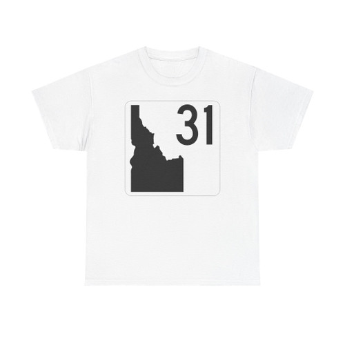 Idaho 31 (Idaho) (Road Sign) T-Shirt