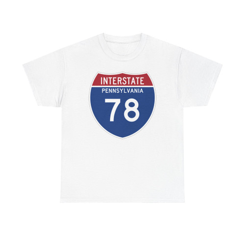 I-78 PA Metric (Pennsylvania) (Road Sign) T-Shirt