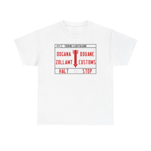 Segnale stradale italiano 1906 - TCI - dogana (Italy) (Road Sign) T-Shirt