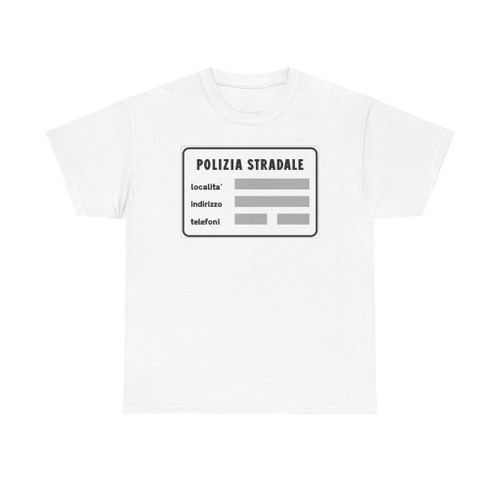 Segnale stradale italiano - polizia stradale figura II 378 (Italy) (Road Sign) T-Shirt