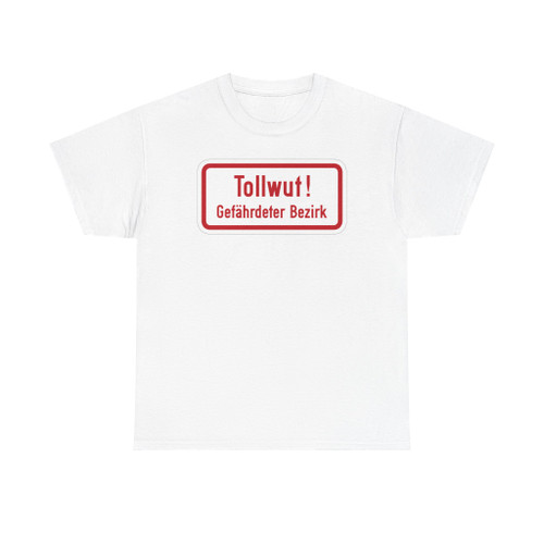 Zusatzzeichen - Tollwut Gefährdeter Bezirk StVO 1970 (Germany) (Road Sign) T-Shirt