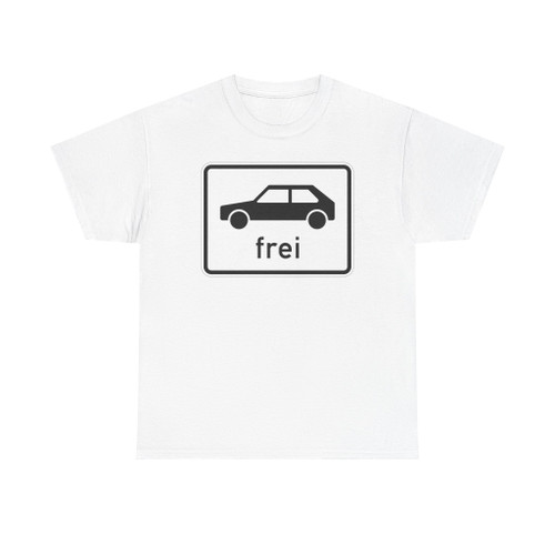 Zusatzzeichen 1024-10 - Personenkraftwagen frei StVO 1992 (Germany) (Road Sign) T-Shirt