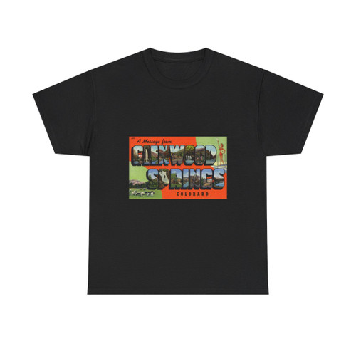 A message from Glenwood Springs Colorado (Greeting Postcards) T-Shirt