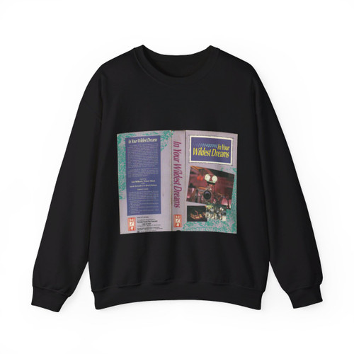 IN YOUR WILDEST DREAMS (VHS COVER) Crewneck Sweatshirt