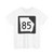 Georgia 85 (Georgia) (Road Sign) T-Shirt
