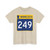 MN-249 (Minnesota) (Road Sign) T-Shirt