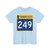 MN-249 (Minnesota) (Road Sign) T-Shirt