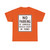 MUTCD-CA R39 (California) (Road Sign) T-Shirt