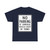 MUTCD-CA R39 (California) (Road Sign) T-Shirt