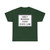 MUTCD-TX R20-3T (Texas) (Road Sign) T-Shirt