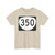 OR 350 (Oregon) (Road Sign) T-Shirt