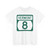Vermont 8 (Vermont) (Road Sign) T-Shirt