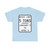 WEIGHT LIMIT JANUARY 5 TO APRIL 5 Illinois MUTCD R12-I104 template (Illinois) (Road Sign) T-Shirt