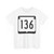 WIS 136 (Wisconsin) (Road Sign) T-Shirt