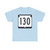 WIS 130 (Wisconsin) (Road Sign) T-Shirt