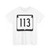 WIS 113 (Wisconsin) (Road Sign) T-Shirt