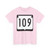 WIS 109 (Wisconsin) (Road Sign) T-Shirt