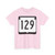WIS 129 (Wisconsin) (Road Sign) T-Shirt