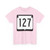 WIS 127 (Wisconsin) (Road Sign) T-Shirt