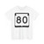 WIS 80 (Wisconsin) (Road Sign) T-Shirt
