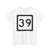 WV-39 (Virginia) (Road Sign) T-Shirt