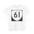 Virginia 61 (Virginia) (Road Sign) T-Shirt