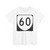 Virginia 60 (Virginia) (Road Sign) T-Shirt