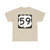 US 59-S (Texas) (Road Sign) T-Shirt