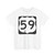 US 59-D (Texas) (Road Sign) T-Shirt