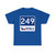Toll Texas 249 new (Texas) (Road Sign) T-Shirt