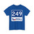 Toll Texas 249 new (Texas) (Road Sign) T-Shirt