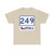 Toll Texas 249 (Texas) (Road Sign) T-Shirt