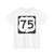 Texas Business US 75-C (Texas) (Road Sign) T-Shirt