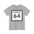 Texas Business 64 (Texas) (Road Sign) T-Shirt
