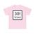Texas 301 (Texas) (Road Sign) T-Shirt