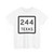 Texas 244 (Texas) (Road Sign) T-Shirt