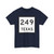 Texas 249 (Texas) (Road Sign) T-Shirt