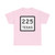 Texas 225 (Texas) (Road Sign) T-Shirt