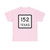Texas 152 (Texas) (Road Sign) T-Shirt