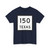 Texas 150 (Texas) (Road Sign) T-Shirt