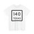 Texas 140 (Texas) (Road Sign) T-Shirt