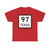 Texas 97 (Texas) (Road Sign) T-Shirt