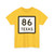Texas 86 (Texas) (Road Sign) T-Shirt
