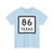 Texas 86 (Texas) (Road Sign) T-Shirt