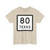 Texas 80 (Texas) (Road Sign) T-Shirt