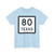 Texas 80 (Texas) (Road Sign) T-Shirt