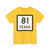Texas 81 (Texas) (Road Sign) T-Shirt