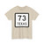 Texas 73 (Texas) (Road Sign) T-Shirt