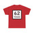 Texas 62 (Texas) (Road Sign) T-Shirt