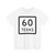 Texas 60 (Texas) (Road Sign) T-Shirt